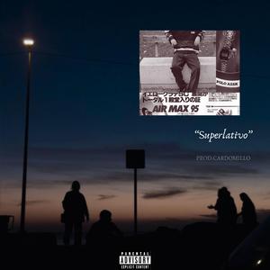 Superlativo (feat. Cardomillo)