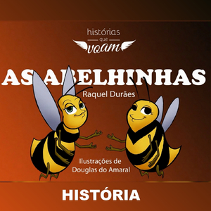 Histórias Que Voam: As Abelhinhas