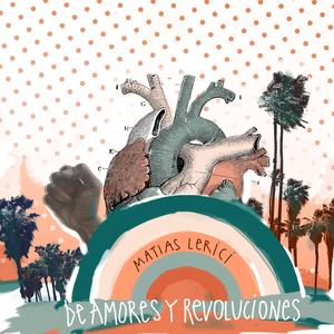 De Amores y Revoluciones