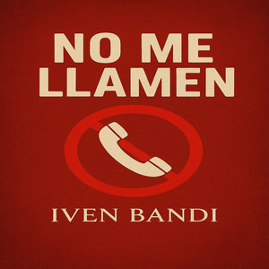 No Me Llamen