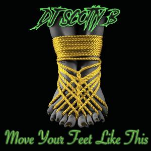 Move Your Feet Like This