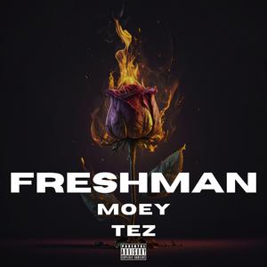 Freshman (feat. 7ez)