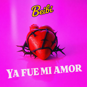 Ya Fue Mi Amor