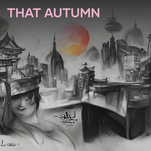 That Autumn