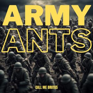 ARMY ANTS