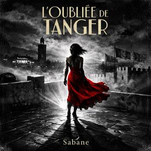 L'Oubliée de Tanger