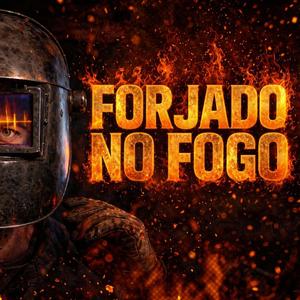 Forjado no fogo