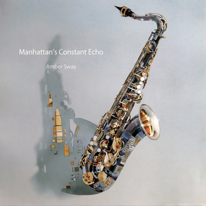 Manhattan’s Constant Echo