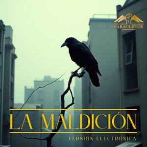 La maldicicón / Versión electrónica