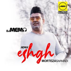 Eshgh (Dj Memo Remix)