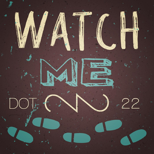 Watch Me