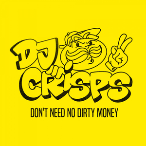 Don't Need No Dirty Money