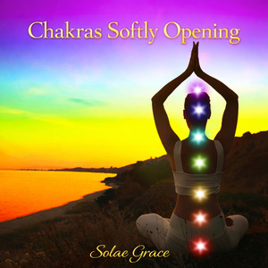 Chakras Softly Opening