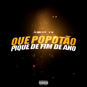 QUE POPOTÃO x PIQUE DE FIM DE ANO