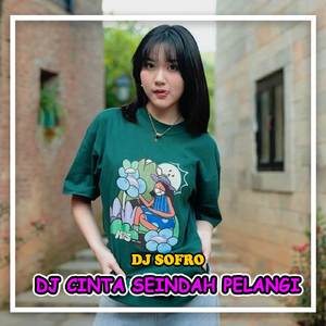 DJ Cinta Seindah Pelangi