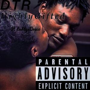 DTR (feat. LaddyxDraco)