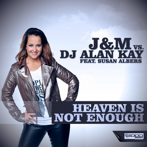 Heaven Is Not Enough (Alva Edison Remix)