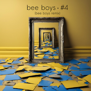 #4 (Bee Boys Remix)
