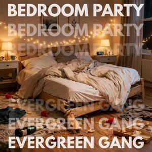 Bedroom Party