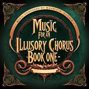 Music for an Illusory Chorus, Part 11
