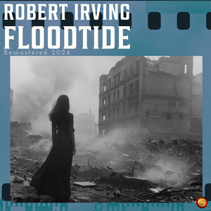 Floodtide (Remastered 2024)