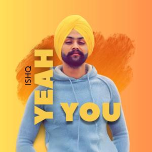 Yeah You