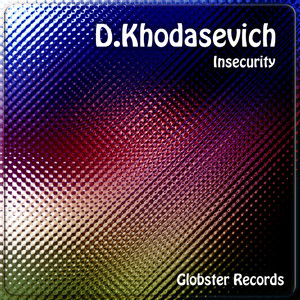 Insecurity (Original Mix)
