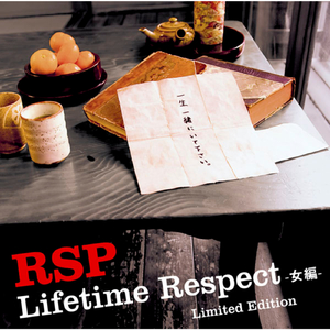 Lifetime Respect -女編-