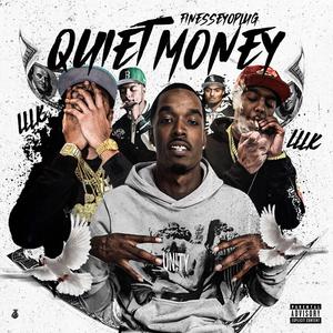 Quiet Money (feat. Foethreez)