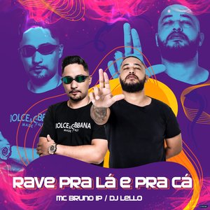 Rave pra La e pra Ca