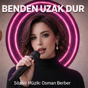 BENDEN UZAK DUR (Sunom)