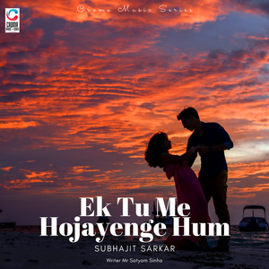 Ek Tu Me Hojayenge Hum