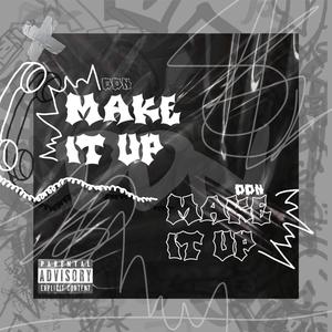 MAKE IT UP (Sped Up ver.)
