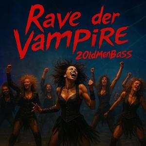 Rave der Vampire (Trilogie Teil 1 Techno Verfinsterung)