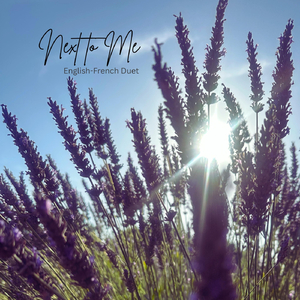Next to Me English-French Duet