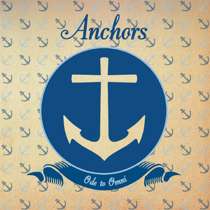 Anchors (feat. Maricia Danielle)