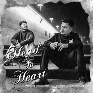 Head To Heart (feat. Nitesh A.K.A Nick)