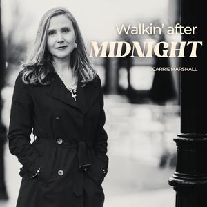 Walkin' After Midnight