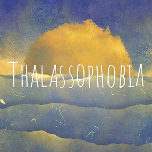 Thalassophobia