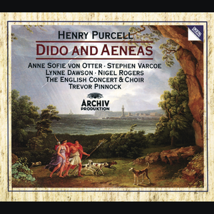 Dido and Aeneas / Act 1:"See, your royal guest appears" - "Cupid only throws the dart"