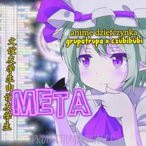 Anime Dziefczynka (feat. czubibubi & grupatrupa)