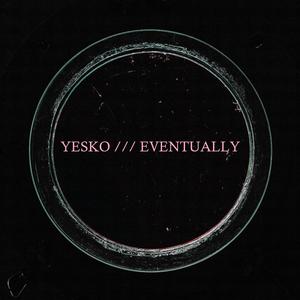 Eventually