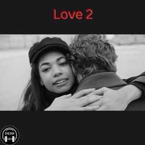 Love 2