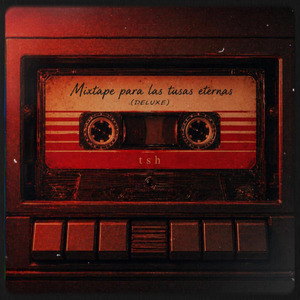 Mixtape para las tusas eternas