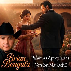 Palabras Apropiadas (Versión Mariachi)