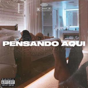 Pensando Aquí