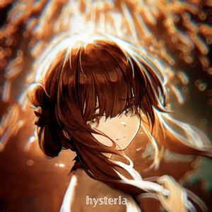 hysteria(歇斯底里)