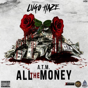 A.T.M. (All the Money)