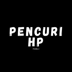 Pencuri Hp
