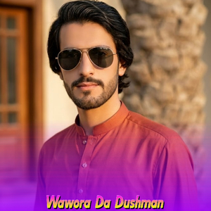 Wawora Da Dushman